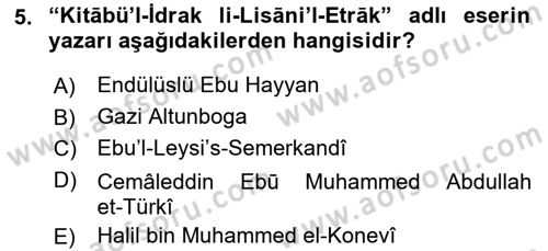 XIV-XV. Yüzyıllar Türk Dili Dersi 2018 - 2019 Yılı 3 Ders Sınavı 5. Soru