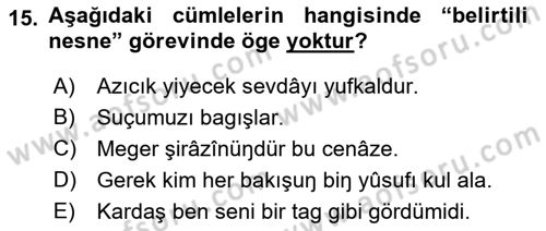 XIV-XV. Yüzyıllar Türk Dili Dersi 2018 - 2019 Yılı (Final) Dönem Sonu Sınav Soruları 15. Soru