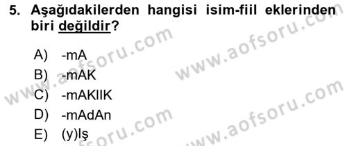 XIV-XV. Yüzyıllar Türk Dili Dersi 2018 - 2019 Yılı Yaz Okulu Sınav Soruları 5. Soru
