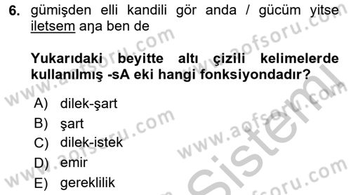 XIV-XV. Yüzyıllar Türk Dili Dersi 2018 - 2019 Yılı Yaz Okulu Sınav Soruları 6. Soru