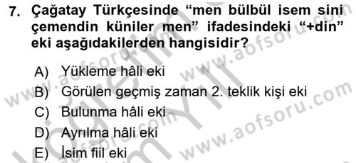 XIV-XV. Yüzyıllar Türk Dili Dersi 2018 - 2019 Yılı Yaz Okulu Sınav Soruları 7. Soru