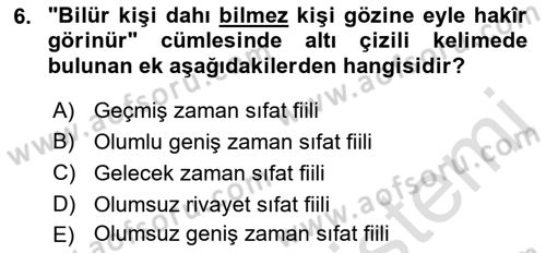 XIV-XV. Yüzyıllar Türk Dili Dersi 2021 - 2022 Yılı (Vize) Ara Sınav Soruları 6. Soru
