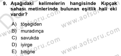 XIV-XV. Yüzyıllar Türk Dili Dersi 2021 - 2022 Yılı (Final) Dönem Sonu Sınav Soruları 9. Soru