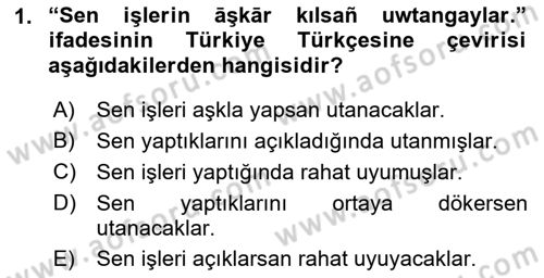 XIV-XV. Yüzyıllar Türk Dili Dersi 2021 - 2022 Yılı Yaz Okulu Sınav Soruları 1. Soru