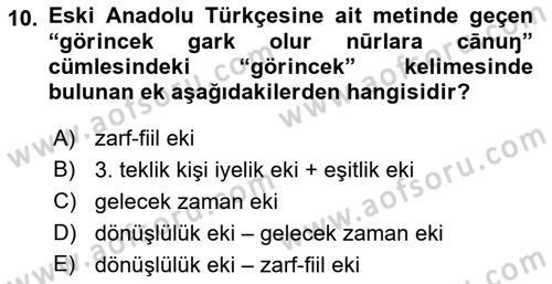 XIV-XV. Yüzyıllar Türk Dili Dersi 2021 - 2022 Yılı Yaz Okulu Sınav Soruları 10. Soru