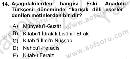 XIV-XV. Yüzyıllar Türk Dili Dersi 2021 - 2022 Yılı Yaz Okulu Sınav Soruları 14. Soru