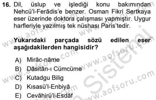 XIV-XV. Yüzyıllar Türk Dili Dersi 2021 - 2022 Yılı Yaz Okulu Sınav Soruları 16. Soru