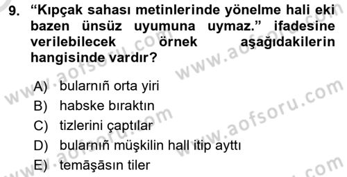 XIV-XV. Yüzyıllar Türk Dili Dersi 2021 - 2022 Yılı Yaz Okulu Sınav Soruları 9. Soru