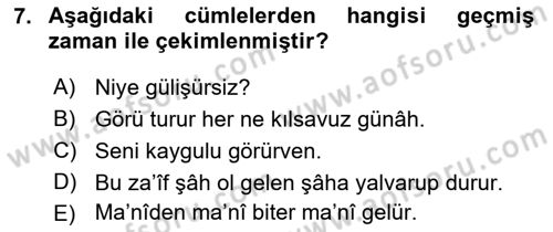 XIV-XV. Yüzyıllar Türk Dili Dersi 2022 - 2023 Yılı Yaz Okulu Sınav Soruları 7. Soru