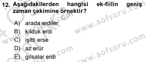 XIV-XV. Yüzyıllar Türk Dili Dersi 2023 - 2024 Yılı (Vize) Ara Sınav Soruları 12. Soru