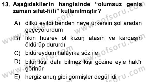 XIV-XV. Yüzyıllar Türk Dili Dersi 2023 - 2024 Yılı (Vize) Ara Sınav Soruları 13. Soru