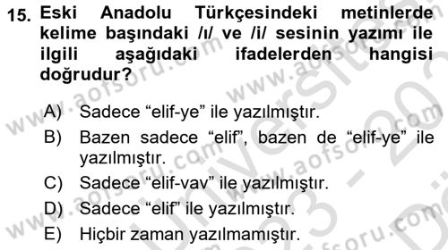 XIV-XV. Yüzyıllar Türk Dili Dersi 2023 - 2024 Yılı (Vize) Ara Sınav Soruları 15. Soru