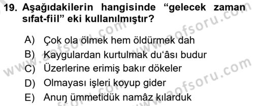 XIV-XV. Yüzyıllar Türk Dili Dersi 2023 - 2024 Yılı (Vize) Ara Sınav Soruları 19. Soru
