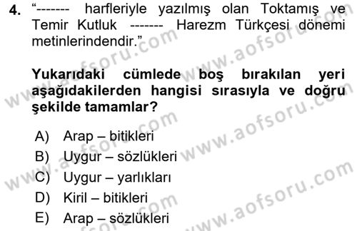 XIV-XV. Yüzyıllar Türk Dili Dersi 2023 - 2024 Yılı (Vize) Ara Sınav Soruları 4. Soru