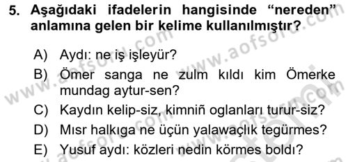 XIV-XV. Yüzyıllar Türk Dili Dersi 2023 - 2024 Yılı (Vize) Ara Sınav Soruları 5. Soru