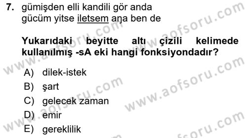 XIV-XV. Yüzyıllar Türk Dili Dersi 2023 - 2024 Yılı (Vize) Ara Sınav Soruları 7. Soru