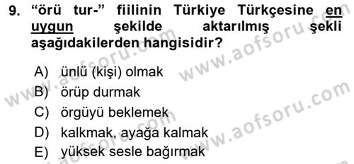 XIV-XV. Yüzyıllar Türk Dili Dersi 2023 - 2024 Yılı (Final) Dönem Sonu Sınav Soruları 9. Soru