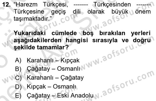 XIV-XV. Yüzyıllar Türk Dili Dersi 2024 - 2025 Yılı (Vize) Ara Sınav Soruları 12. Soru