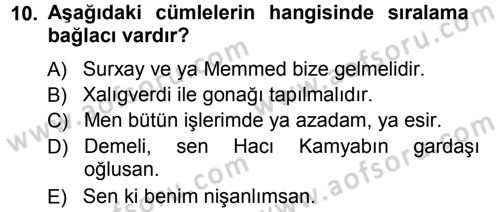 Çağdaş Türk Yazı Dilleri 1 Dersi Ara Sınavı Deneme Sınav Soruları 10. Soru