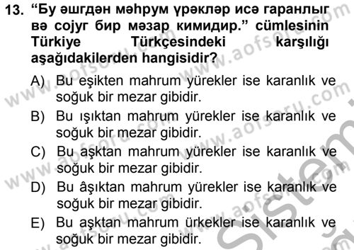 Çağdaş Türk Yazı Dilleri 1 Dersi 2012 - 2013 Yılı (Vize) Ara Sınav Soruları 13. Soru