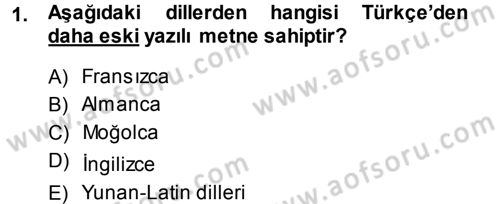 Çağdaş Türk Yazı Dilleri 1 Dersi Ara Sınavı Deneme Sınav Soruları 1. Soru