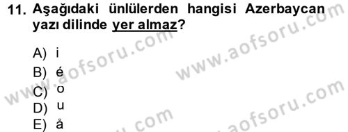 Çağdaş Türk Yazı Dilleri 1 Dersi Ara Sınavı Deneme Sınav Soruları 11. Soru