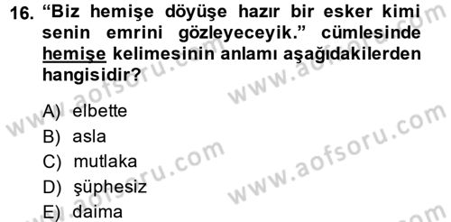 Çağdaş Türk Yazı Dilleri 1 Dersi Ara Sınavı Deneme Sınav Soruları 16. Soru