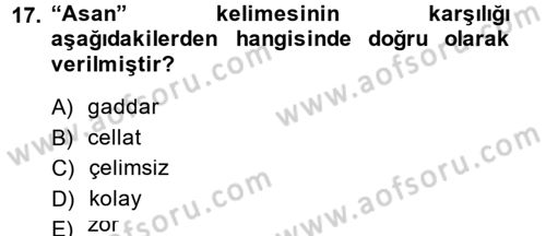 Çağdaş Türk Yazı Dilleri 1 Dersi 2014 - 2015 Yılı (Vize) Ara Sınav Soruları 17. Soru