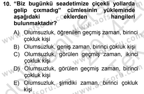 Çağdaş Türk Yazı Dilleri 1 Dersi 2014 - 2015 Yılı Tek Ders Sınav Soruları 10. Soru