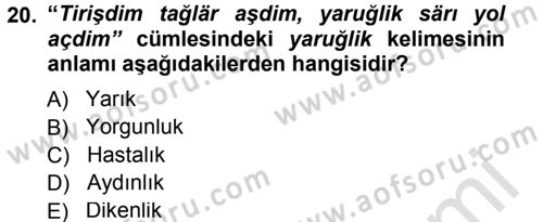 Çağdaş Türk Yazı Dilleri 1 Dersi 2014 - 2015 Yılı Tek Ders Sınav Soruları 20. Soru