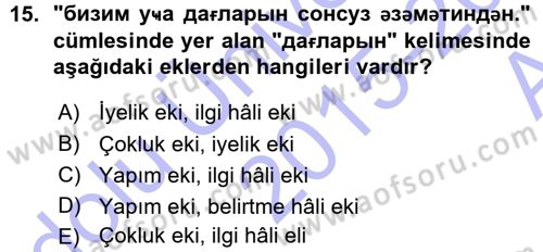 Çağdaş Türk Yazı Dilleri 1 Dersi Ara Sınavı Deneme Sınav Soruları 15. Soru