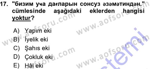 Çağdaş Türk Yazı Dilleri 1 Dersi 2015 - 2016 Yılı (Vize) Ara Sınav Soruları 17. Soru