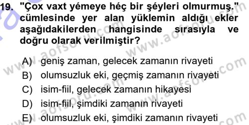 Çağdaş Türk Yazı Dilleri 1 Dersi 2015 - 2016 Yılı (Vize) Ara Sınav Soruları 19. Soru