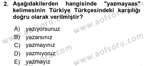 Çağdaş Türk Yazı Dilleri 1 Dersi 2015 - 2016 Yılı Tek Ders Sınav Soruları 2. Soru