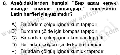 Çağdaş Türk Yazı Dilleri 1 Dersi 2015 - 2016 Yılı Tek Ders Sınav Soruları 6. Soru