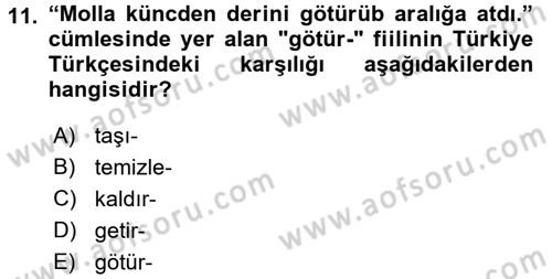 Çağdaş Türk Yazı Dilleri 1 Dersi Ara Sınavı Deneme Sınav Soruları 11. Soru