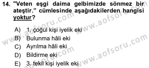 Çağdaş Türk Yazı Dilleri 1 Dersi 2016 - 2017 Yılı (Vize) Ara Sınav Soruları 14. Soru