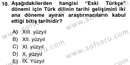 Çağdaş Türk Yazı Dilleri 1 Dersi 2017 - 2018 Yılı (Vize) Ara Sınavı 10. Soru