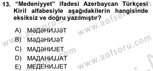 Çağdaş Türk Yazı Dilleri 1 Dersi 2017 - 2018 Yılı (Vize) Ara Sınav Soruları 13. Soru