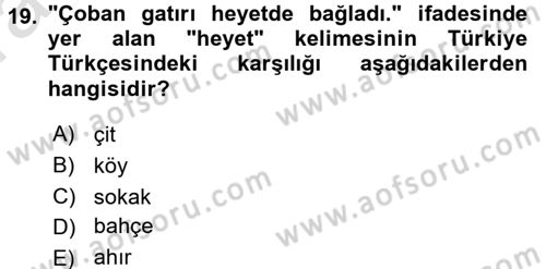 Çağdaş Türk Yazı Dilleri 1 Dersi 2017 - 2018 Yılı (Vize) Ara Sınavı 19. Soru