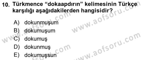 Çağdaş Türk Yazı Dilleri 1 Dersi 2018 - 2019 Yılı 3 Ders Sınav Soruları 10. Soru