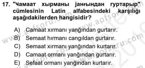 Çağdaş Türk Yazı Dilleri 1 Dersi Ara Sınavı Deneme Sınav Soruları 17. Soru