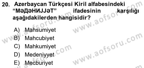 Çağdaş Türk Yazı Dilleri 1 Dersi 2018 - 2019 Yılı (Vize) Ara Sınav Soruları 20. Soru