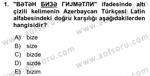 Çağdaş Türk Yazı Dilleri 1 Dersi 2018 - 2019 Yılı (Final) Dönem Sonu Sınavı 1. Soru