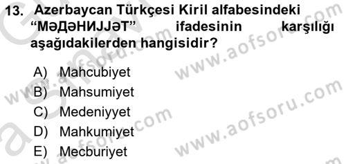 Çağdaş Türk Yazı Dilleri 1 Dersi Ara Sınavı Deneme Sınav Soruları 13. Soru