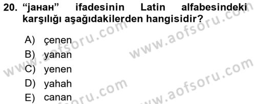 Çağdaş Türk Yazı Dilleri 1 Dersi Ara Sınavı Deneme Sınav Soruları 20. Soru