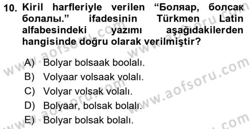Çağdaş Türk Yazı Dilleri 1 Dersi 2021 - 2022 Yılı (Final) Dönem Sonu Sınav Soruları 10. Soru