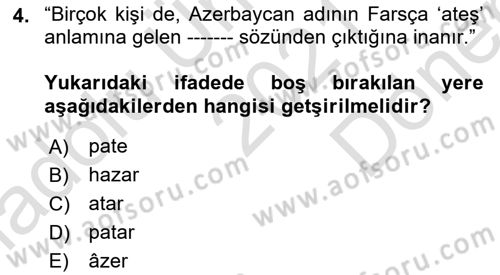 Çağdaş Türk Yazı Dilleri 1 Dersi 2021 - 2022 Yılı (Final) Dönem Sonu Sınav Soruları 4. Soru