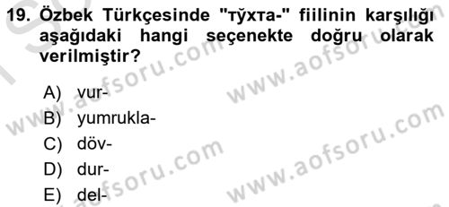 Çağdaş Türk Yazı Dilleri 1 Dersi 2022 - 2023 Yılı (Final) Dönem Sonu Sınav Soruları 19. Soru