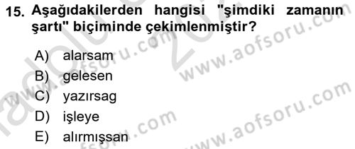 Çağdaş Türk Yazı Dilleri 1 Dersi Ara Sınavı Deneme Sınav Soruları 15. Soru